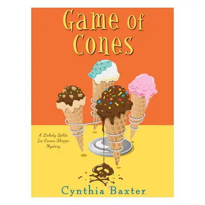 "Game of Cones" - "" ("Baxter Cynthia")