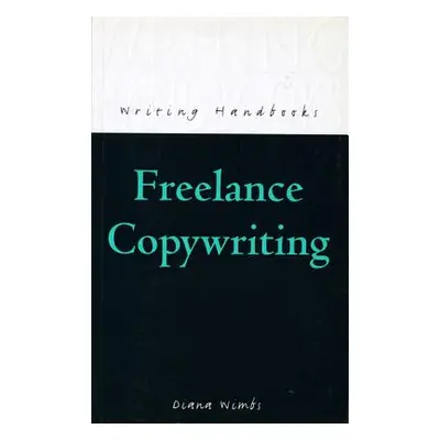 "Freelance Copywriting" - "" ("Wimbs Diana")