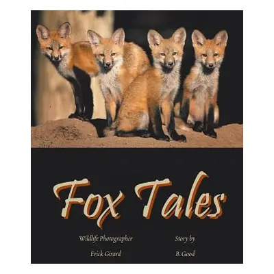 "Fox Tales" - "" ("Good B.")