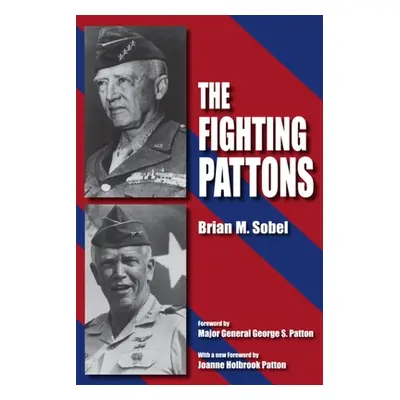 "The Fighting Pattons" - "" ("Sobel Brian M.")