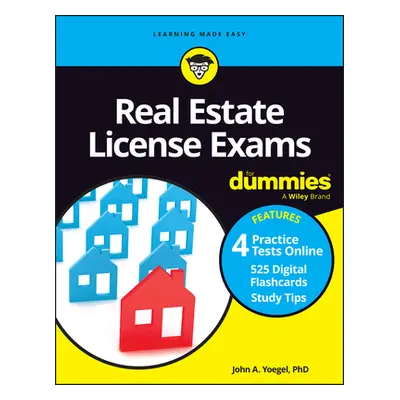 "Real Estate License Exams for Dummies: Book + 4 Practice Exams + 525 Flashcards Online" - "" ("