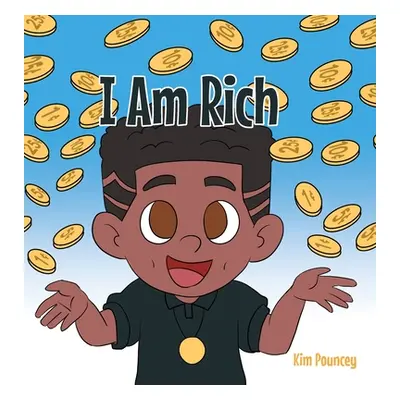 "I Am Rich" - "" ("Pouncey Kim")