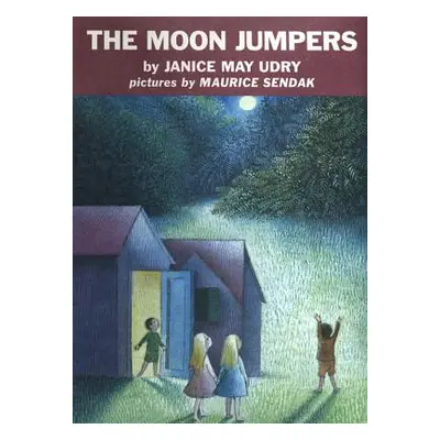 "The Moon Jumpers: A Caldecott Honor Award Winner" - "" ("Udry Janice May")