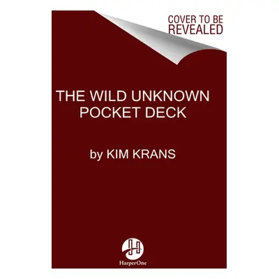 "The Wild Unknown Pocket Tarot [With Book(s)]" - "" ("Krans Kim")