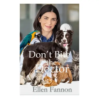 "Don't Bite the Doctor" - "" ("Fannon Ellen")