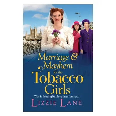 "Marriage and Mayhem for the Tobacco Girls" - "" ("Lane Lizzie")