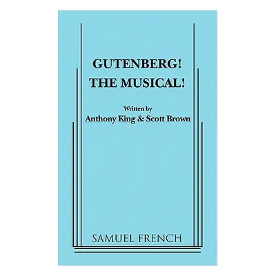 "Gutenberg! the Musical!" - "" ("King Anthony")