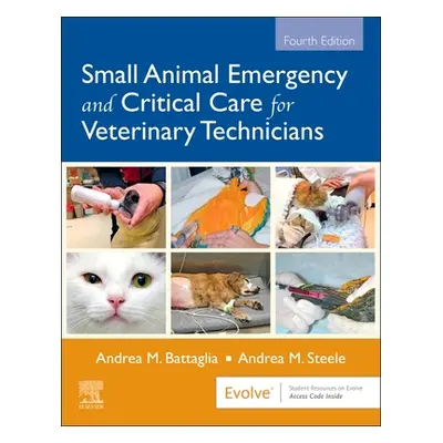 "Small Animal Emergency and Critical Care for Veterinary Technicians" - ""