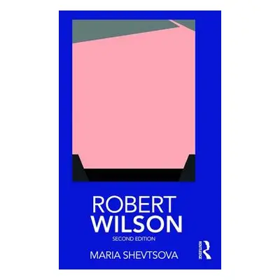 "Robert Wilson" - "" ("Shevtsova Maria")