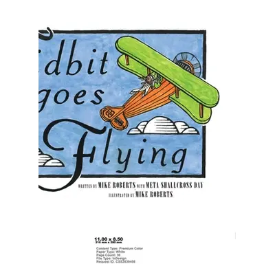 "Tidbit Goes Flying" - "" ("Roberts Mike")