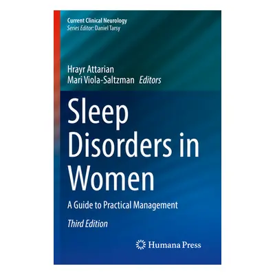 "Sleep Disorders in Women: A Guide to Practical Management" - "" ("Attarian Hrayr")