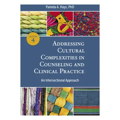 "Addressing Cultural Complexities in Counseling and Clinical Practice: An Intersectional Approac