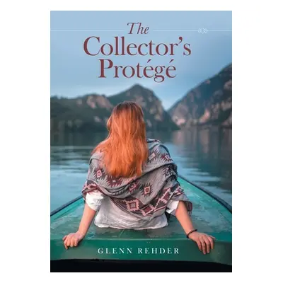 "The Collector's Protg" - "" ("Rehder Glenn")