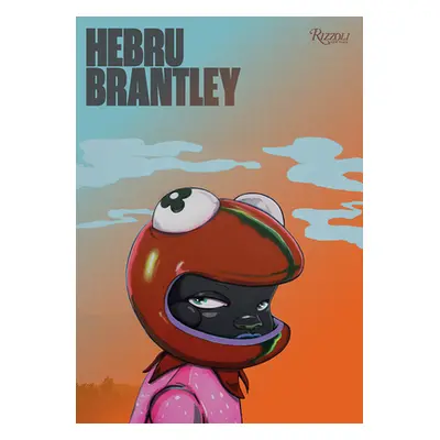 "Hebru Brantley" - "" ("Brantley Hebru")