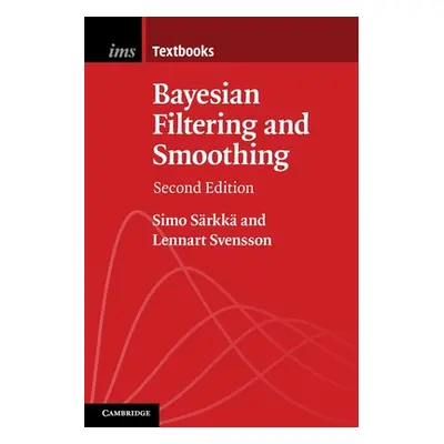 "Bayesian Filtering and Smoothing" - "" ("Srkk Simo")