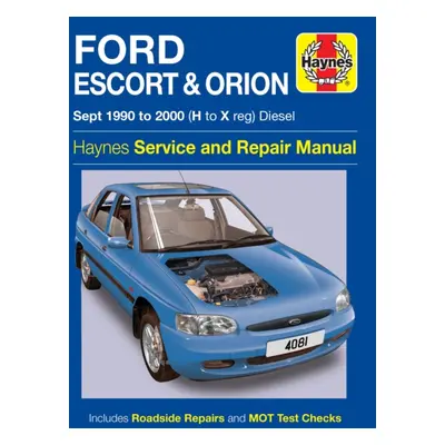 "Ford Escort & Orion Diesel (Sept 90 - 00)" - "" ("Haynes Publishing")