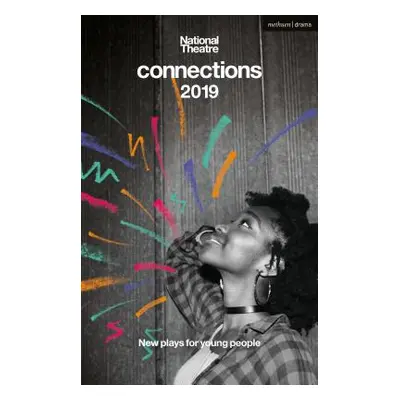 "National Theatre Connections 2019" - "" ("Drummond Rob")