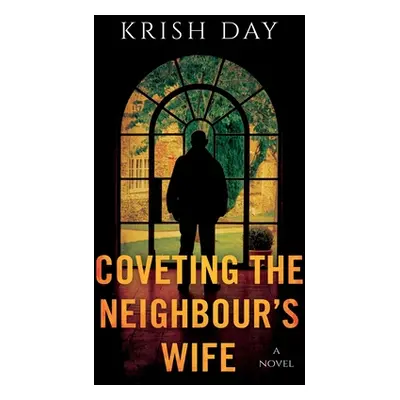 "Coveting the Neighbour's Wife" - "" ("Day Krish")