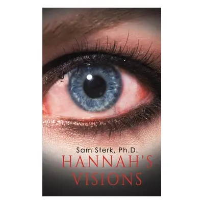 "Hannah's Visions" - "" ("Sterk Sam")