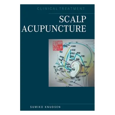 "Scalp Acupuncture" - "" ("Knudsen Sumiko")