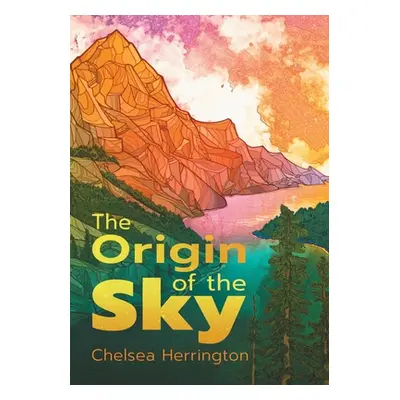 "The Origin of the Sky" - "" ("Herrington Chelsea")