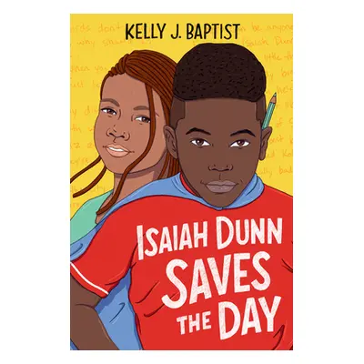 "Isaiah Dunn Saves the Day" - "" ("Baptist Kelly J.")