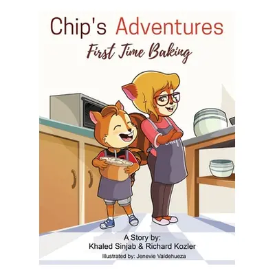 "Chip's Adventures: First Time Baking" - "" ("Sinjab Khaled")