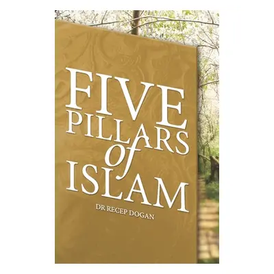 "Five Pillars of Islam" - "" ("Dogan Recep")