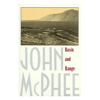 "Basin and Range" - "" ("McPhee John")