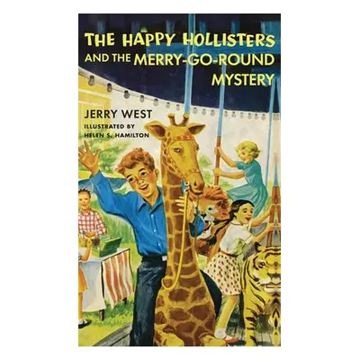 "The Happy Hollisters and the Merry-Go-Round Mystery" - "" ("West Jerry")