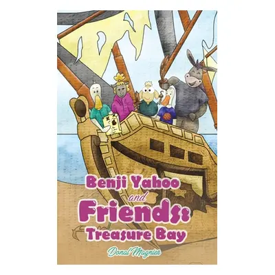 "Benji Yahoo and Friends: Treasure Bay" - "" ("Magnier Donal")