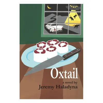 "Oxtail" - "" ("Haladyna Jeremy")