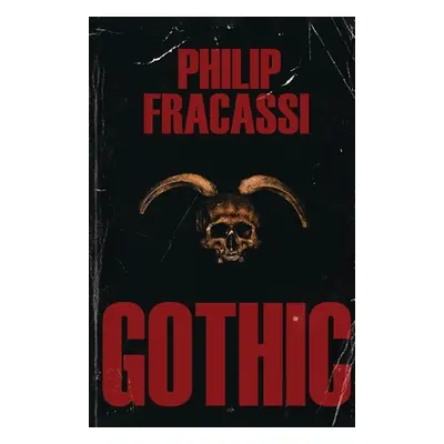 "Gothic" - "" ("Fracassi Philip")