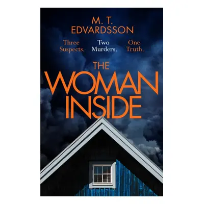 "Woman Inside" - "A devastating psychological thriller from the internationally bestselling auth