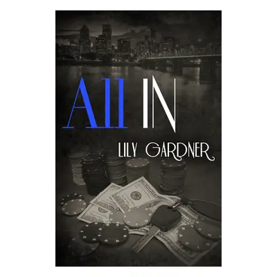 "All in" - "" ("Gardner Lily")