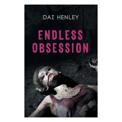 "Endless Obsession" - "" ("Henley Dai")