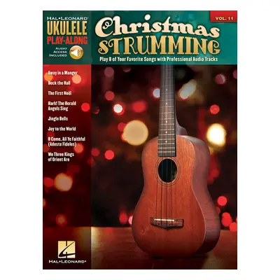 "Christmas Strumming: Ukulele Play-Along Volume 11 [With CD (Audio)]" - "" ("Hal Leonard Corp")