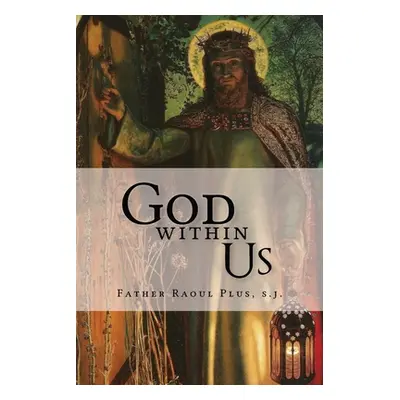 "God Within Us" - "" ("Plus Raoul")