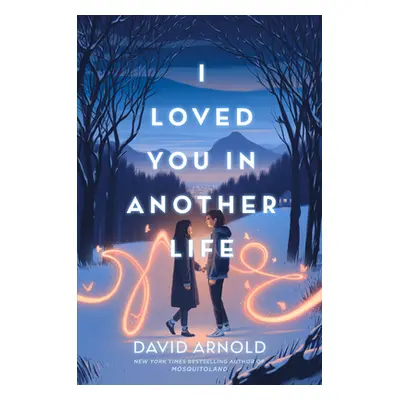 "I Loved You in Another Life" - "" ("Arnold David")