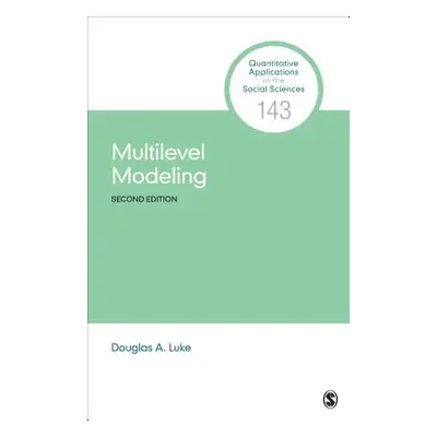 "Multilevel Modeling" - "" ("Luke Douglas A.")