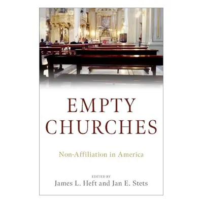 "Empty Churches: Non-Affiliation in America" - "" ("Heft James L.")