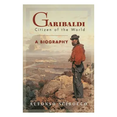 "Garibaldi: Citizen of the World" - "" ("Scirocco Alfonso")