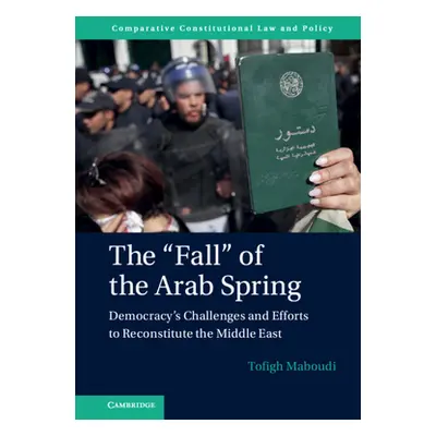 "The Fall of the Arab Spring" - "" ("Maboudi Tofigh")