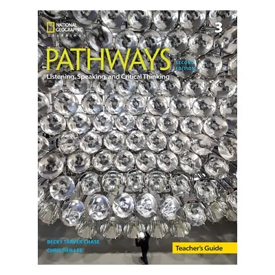 "Pathways: Listening, Speaking, and Critical Thinking 3: Teacher's Guide" - "" ("Cyndy Fettig")