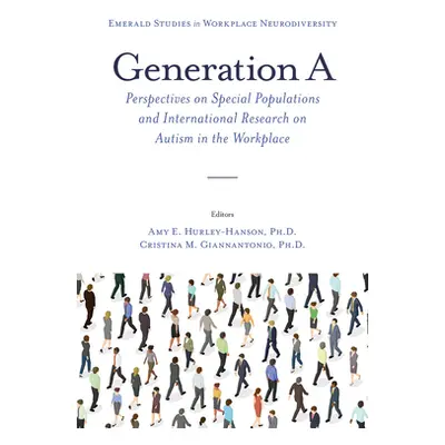 "Generation a: Perspectives on Special Populations and International Research on Autism in the W