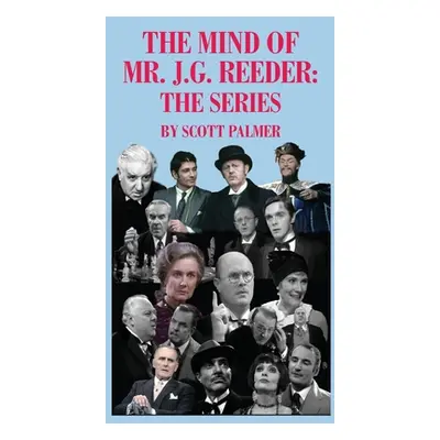 "The Mind of Mr. J.G. Reeder: The Series" - "" ("Palmer Scott V.")