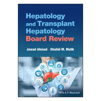 "Hepatology and Transplant Hepatology Board Review" - "" ("Ahmad Jawad")