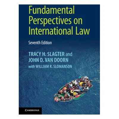 "Fundamental Perspectives on International Law" - "" ("Slagter Tracy H.")