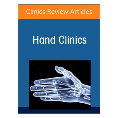 "Current Concepts in Flexor Tendon Repair and Rehabilitation, an Issue of Hand Clinics: Volume 3