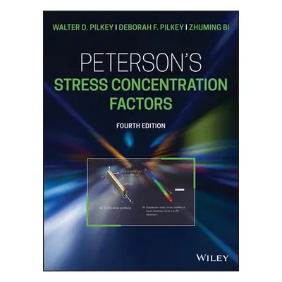 "Peterson's Stress Concentration Factors" - "" ("Pilkey Walter D.")